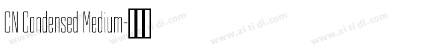CN Condensed Medium字体转换 CN Condensed Medium字体转换